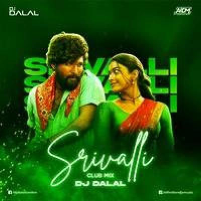 Srivailli Hindi Club Remix Mp3 Song - Dj Dalal London